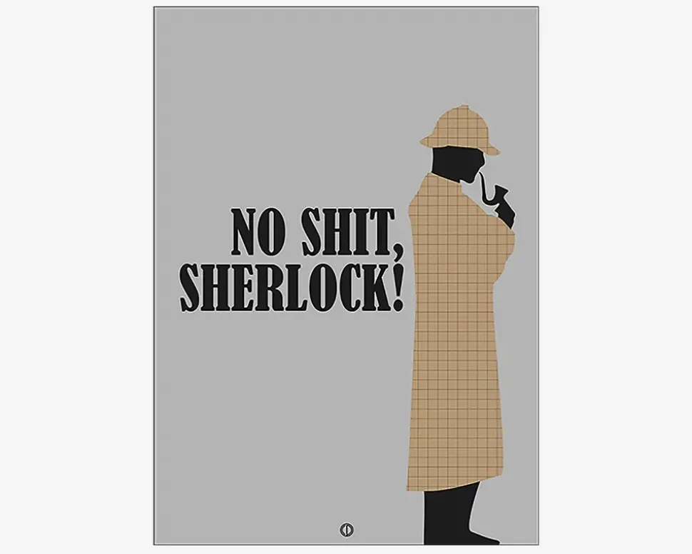 Plakat No Shit Sherlock